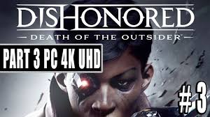 Dishonored: Death of the Outsider Activation Key PC Game For Free Download