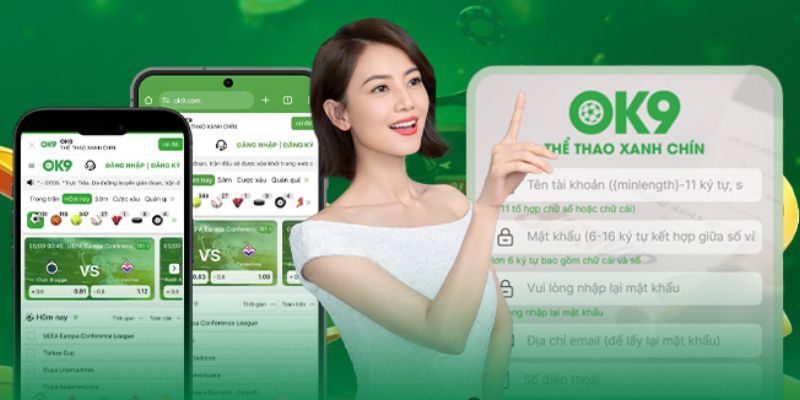 Hướng Dẫn OK9 – Tự Tin Cá Cược, Làm Giàu Mỗi Ngày 2 Thao tác đăng ký đăng nhập OK9 cực dễ
